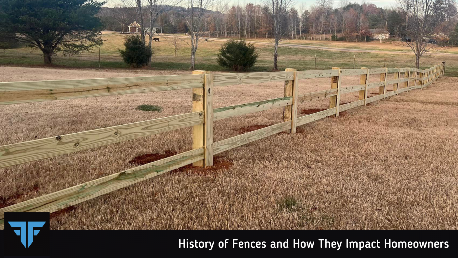 History of Fences